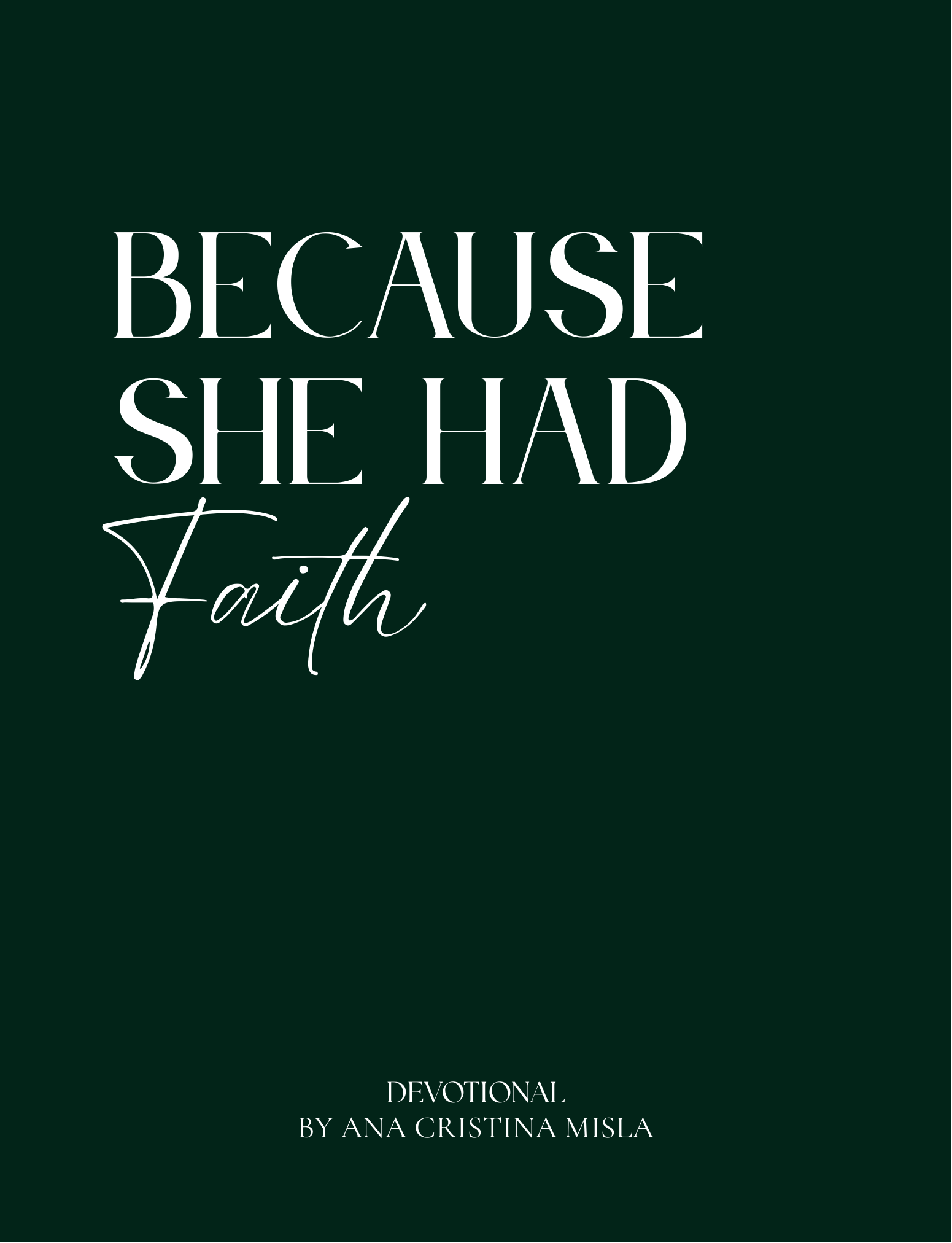 Portada de Because She Had Faith